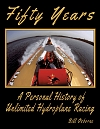 2017 Fifty Years: A Personal History Of Unlimited Hydroplane Racing